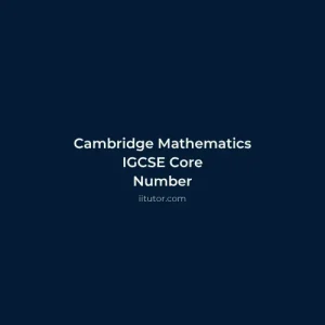 Cambridge Mathematics IGCSE Core Number Online Course